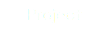Project